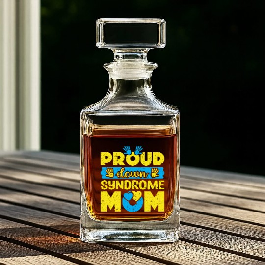Down Syndrome Awareness Mom T21 World Down Whiskey Decanters