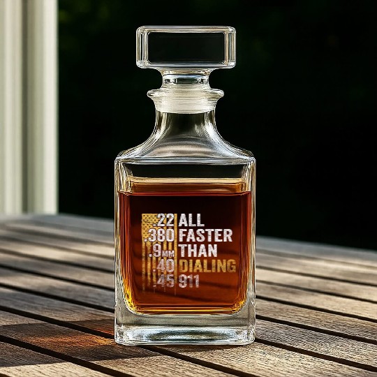 All Faster Than Dialing 911 Whiskey Decanters