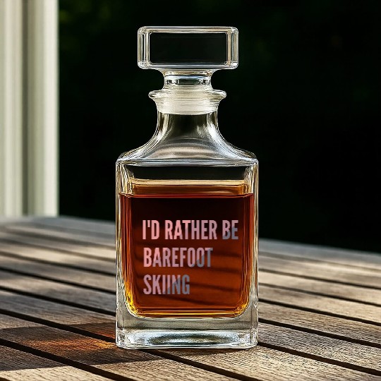 I d Rather Be Barefoot Skiing Water Skiing Lover Whiskey Decanters