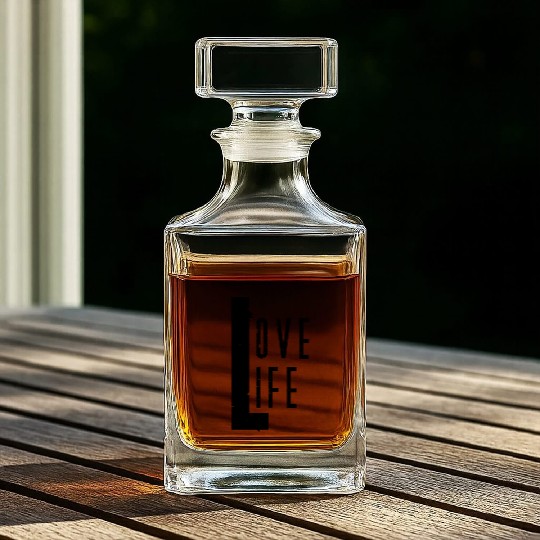 Love Life - Embrace Every Moment Whiskey Decanters