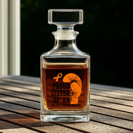 Proud Sister Of An Multiple Sclerosis Awareness Whiskey Decanters