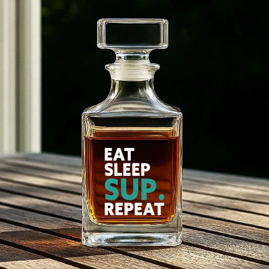 Eat Sleep Sup Repeat Stand Up Paddle Water Sports Whiskey Decanters