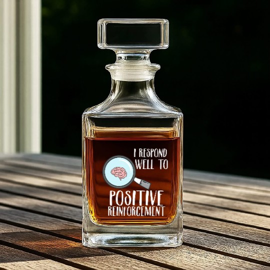 Positive Reinforcement Whiskey Decanters