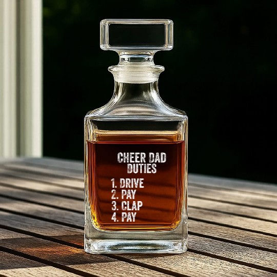 Fathers Day Funny Cheer Dad Duties Drive Pay Clap Whiskey Decanters