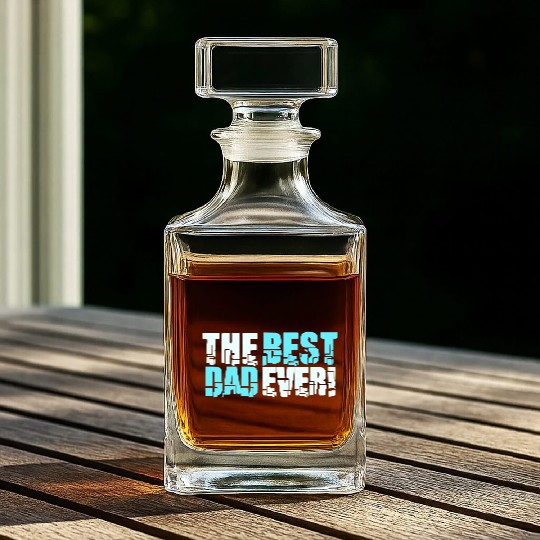The Best Dad Ever Coolest Daddy in the World Love Whiskey Decanters