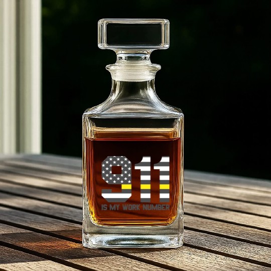 911 Is My Work Number Dispatcher Funny Dispatch911 Whiskey Decanters