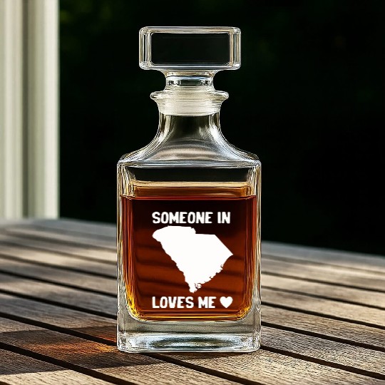 Someone In South Carolina Loves Me Whiskey Decanters
