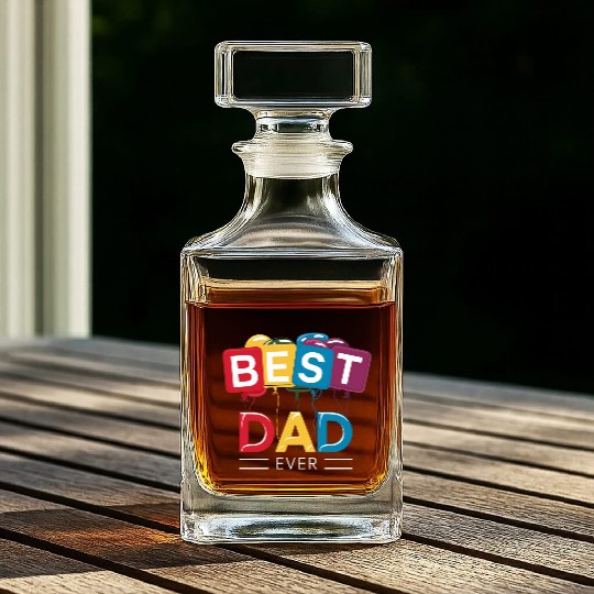 BEST DAD EVER Whiskey Decanters