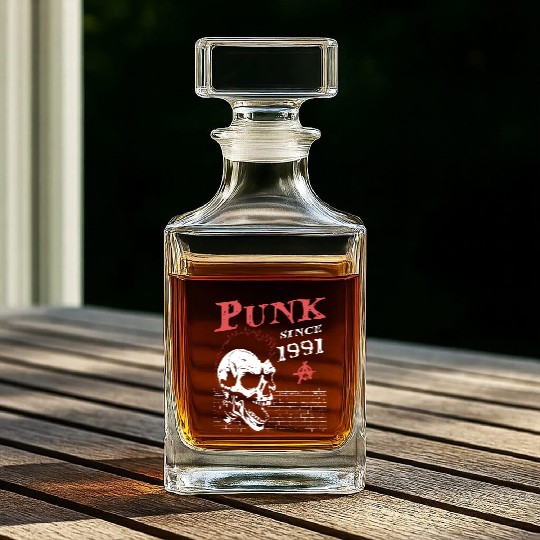 Punks Not Dead, Punk Since 1991, 33 Years Old and Whiskey Decanters