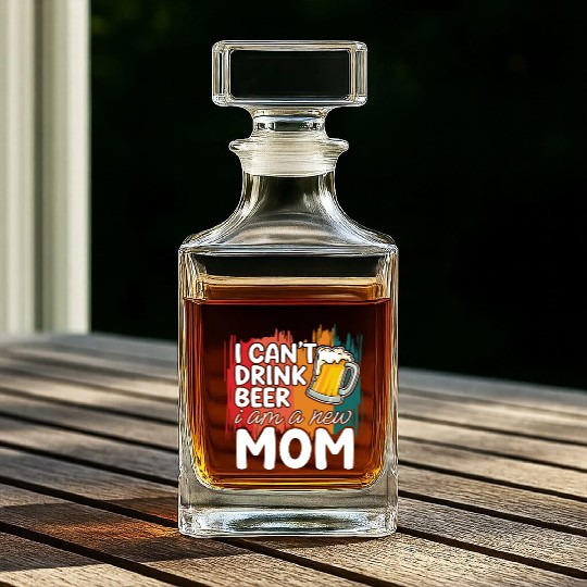 Mom summer Whiskey Decanters gift | new mom can't drink beer