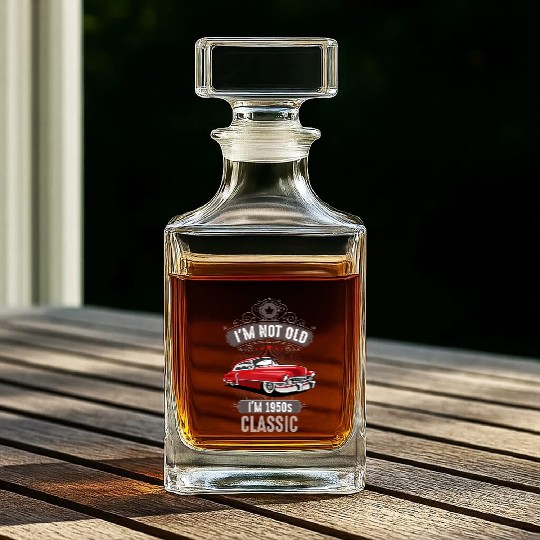 IM NOT OLD IM 1950s CLASSIC Car Lover Birthday Whiskey Decanters