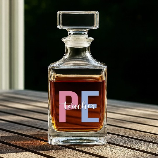 PE Teacher Physical Education Teacher Whiskey Decanters