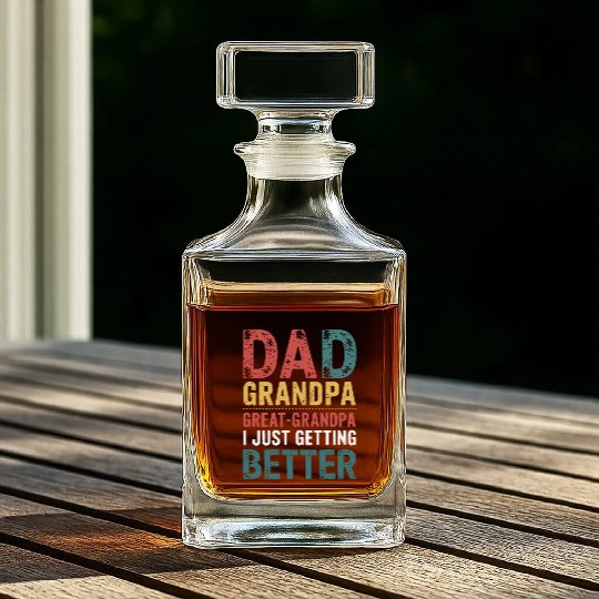 Dad Grandpa Great Grandpa Fathers Day Husband Dad Whiskey Decanters