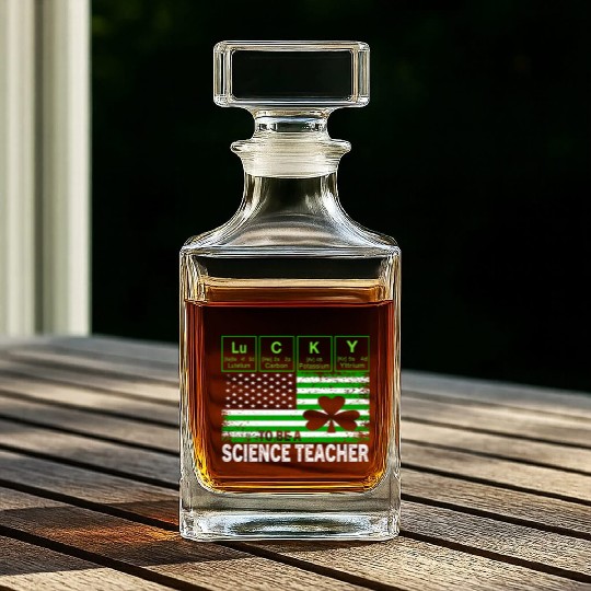 Lucky to Be a Science Teacher St Patricks Day Whiskey Decanters