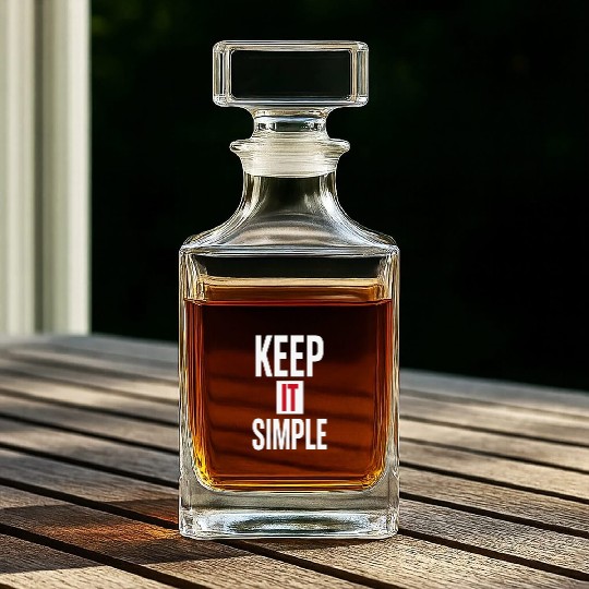Keep It Simple – Minimalist Quote Whiskey Decanters