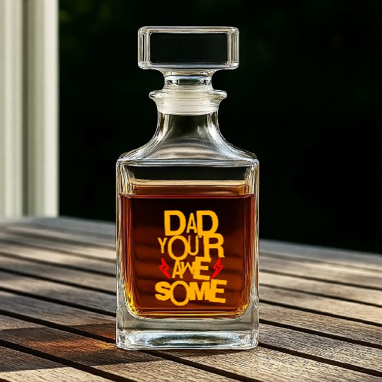 Dad You're Awesome Father's Day Gifts Whiskey Decanters