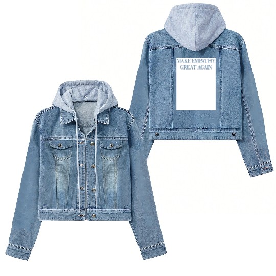 MAKE EMPATHY GREAT AGAIN Women's Denim Jackets