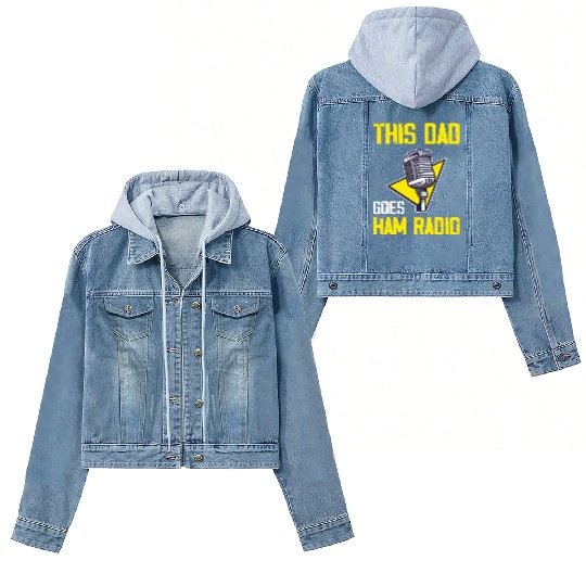 This Dad Goes Ham Radio Women's Denim Jackets