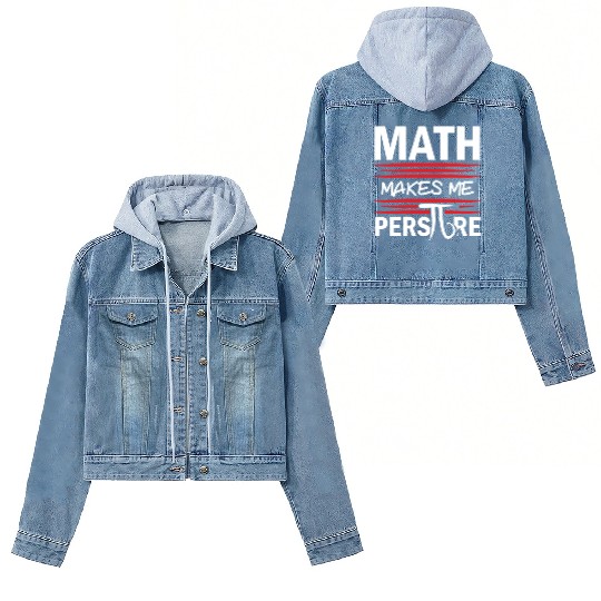 Math Makes Me Perspire Math Teacher Pi Day Women's Denim Jackets