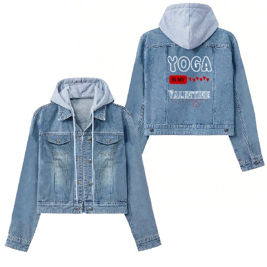 yoga is my valentine Women's Denim Jackets