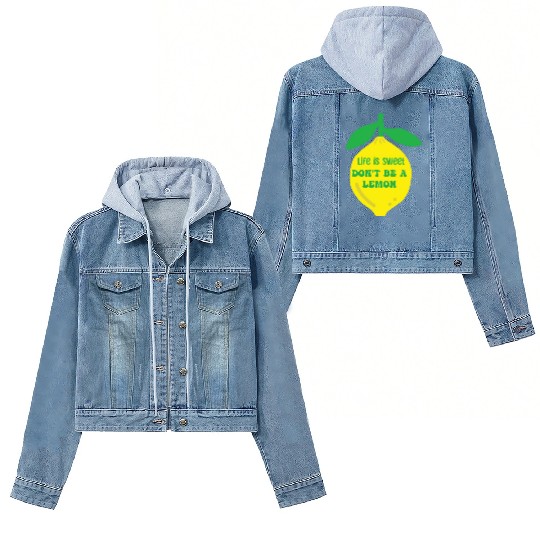 Life's sweet don't be a lemon Women's Denim Jackets