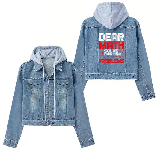 Dear Math, Solve Your Own Problems 2 Women's Denim Jackets