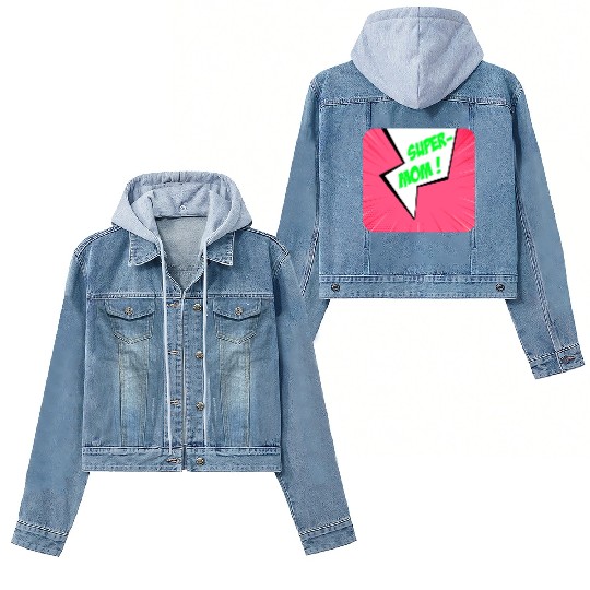 Super-mom super-hero. Best mom Mother's day Comics Women's Denim Jackets