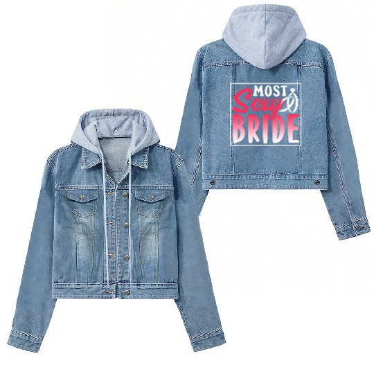 Most Sexy Bride Cute Wedding Bachelorette Party Women's Denim Jackets