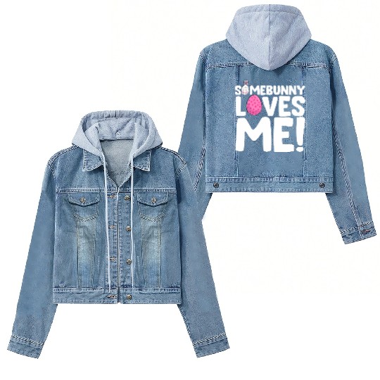 Somebunny Loves Me Easter Bunny Egg Quote Women's Denim Jackets