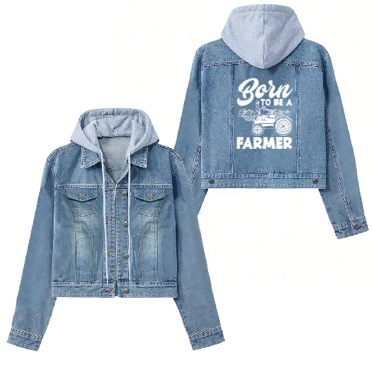 Born To Be A Farmer Funny Farmer Gift Women's Denim Jackets