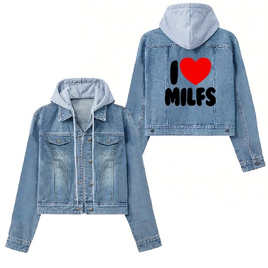 I Love MILFS Red Heart Love Hot Moms I Love MILFS Women's Denim Jackets