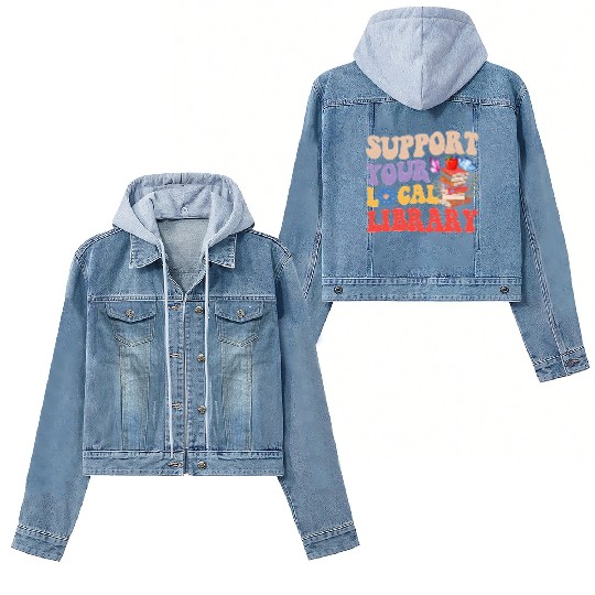 Support Your Local Library Book Reader Lover Women's Denim Jackets