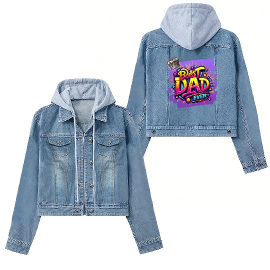 BEST DAD EVER Women's Denim Jackets