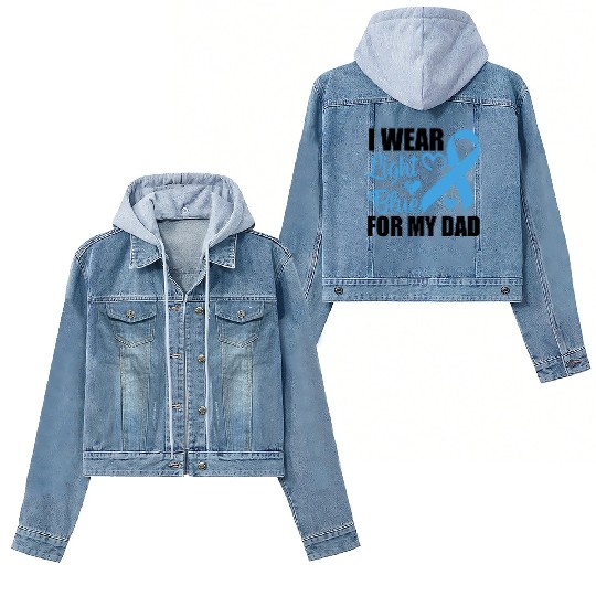 I wear Light Blue for my dad Prostate cancer Women's Denim Jackets