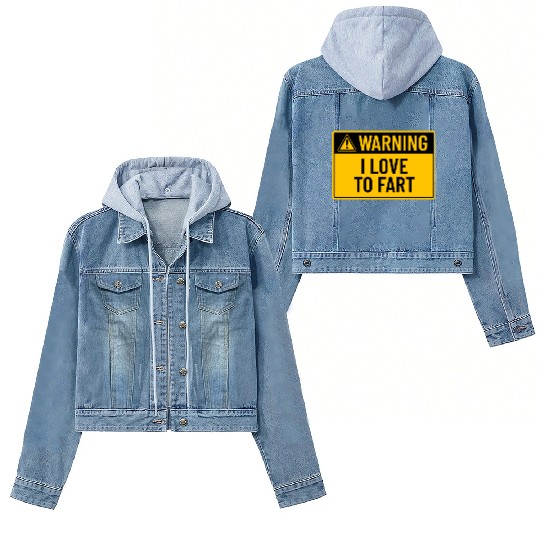 Warning: I Love To Fart Women's Denim Jackets