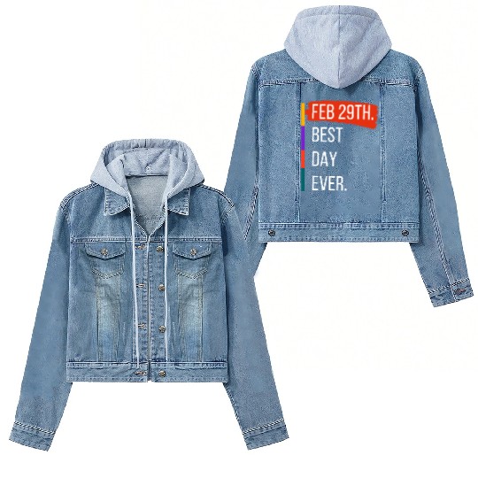 Feb 29th Best Day Ever – Leap Year Celebration Women's Denim Jackets