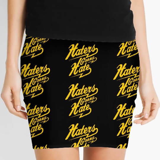 Hater - Haters Gonna Hate Women's Mini Skirts