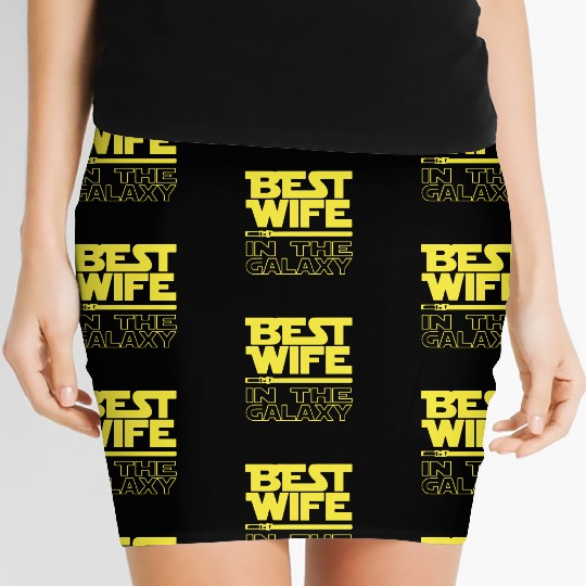 Best wife in the galaxy Women's Mini Skirts