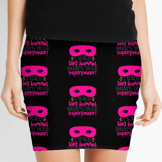 Superpower Superhero Teacher Gift Women's Mini Skirts