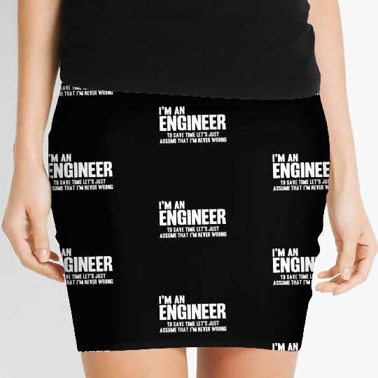 Funny Engineer Engineers Are Never Wrong Gifts for Women's Mini Skirts
