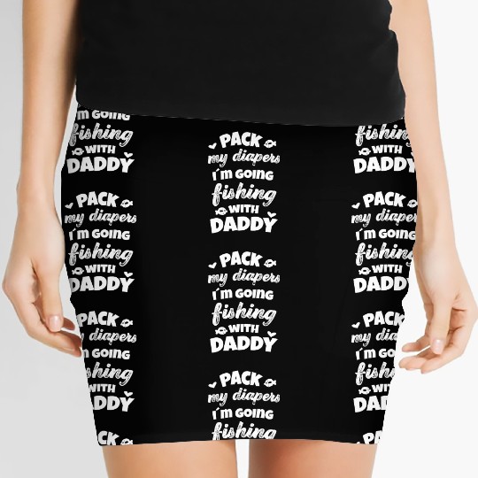 Daddy´s little fishing buddy Father Newborn Baby Women's Mini Skirts