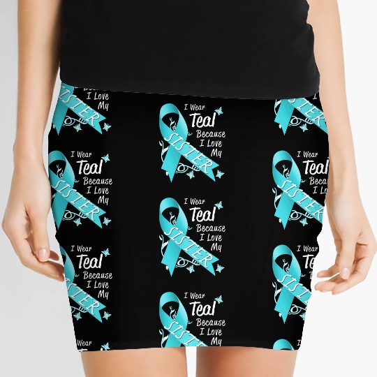 Love Sister Teal Ribbon Ovarian Cancer Awareness S Women's Mini Skirts