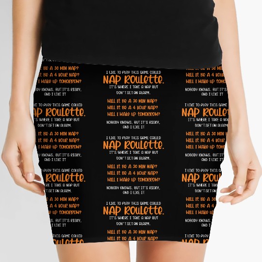 Nap Roulette Gamer or Sleepyhead Gift Women's Mini Skirts
