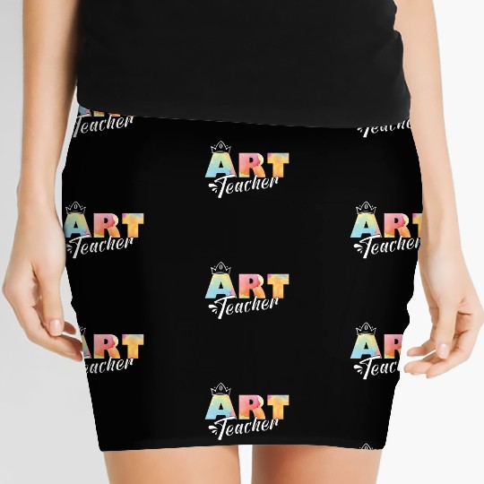 Art Teacher Teaching Student Arts Class Gifts Women's Mini Skirts