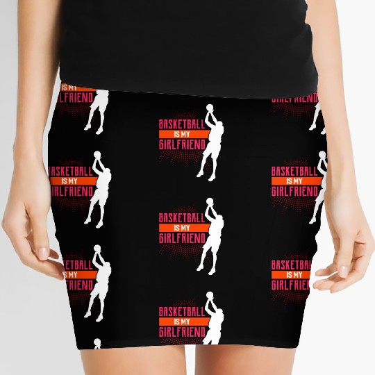 Basketball Is My Girlfriend Funny Basketball Coach Women's Mini Skirts