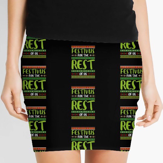 Christmas Gift Festivus For The Rest Of Us Women's Mini Skirts