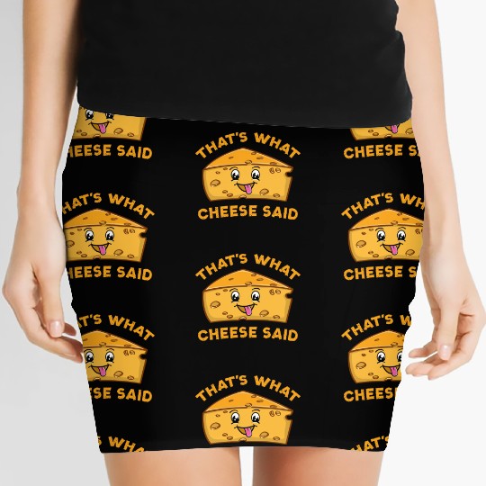 That s What Cheese Said For Cheese Lover Women's Mini Skirts