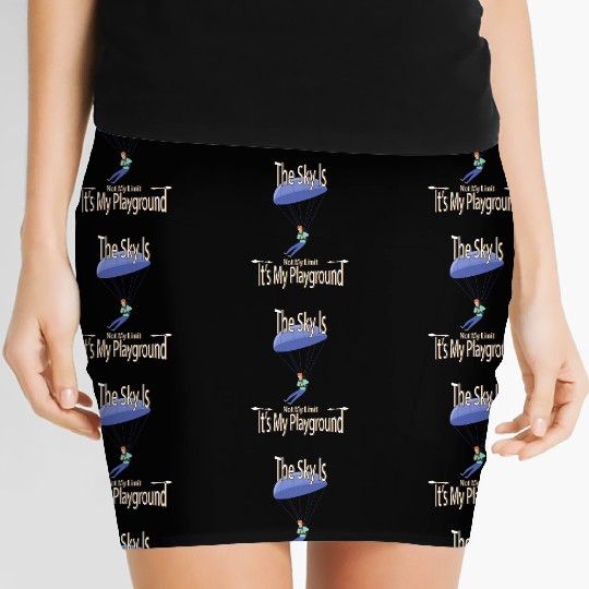 The Sky Is My Playground Skydive Funny Cute Women's Mini Skirts
