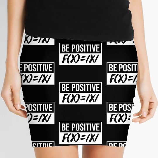 Funny Algebra Math Teacher Be Positive Math Women's Mini Skirts