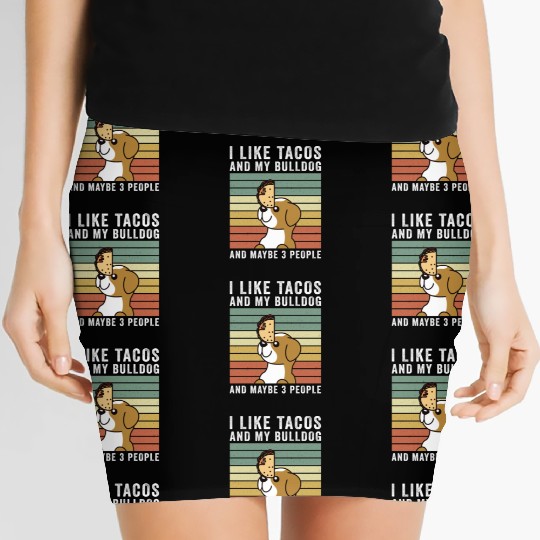 I Like Tacos And My English Bulldog Women's Mini Skirts